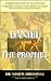 Daniel the Prophet