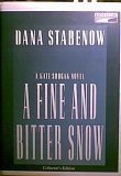 A Fine and Bitter Snow