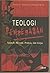 Teologi Pembebasan: Sejarah, Metode, Praksis, dan Isinya
