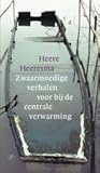 Zwaarmoedige verhalen voor bij de centrale verwarming Zwaarmoedige verhalen voor bij de centrale verwarming