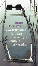 Zwaarmoedige verhalen voor bij de centrale verwarming (Paperback)