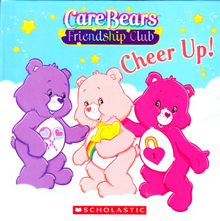 Cheer Up! (Care Bears Friendship Club)