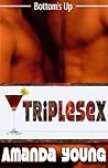 Triplesex (Bottom's Up #2)