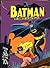 Batman: From the 30's to th...