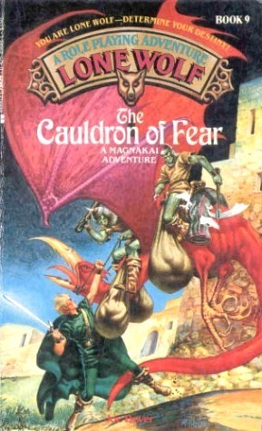 The Cauldron of Fear (Lone Wolf, #9)