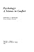 Psychology: A Science in Co...