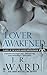 Lover Awakened (Black Dagger Brotherhood, #3)