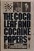 The Coca Leaf and Cocaine Papers