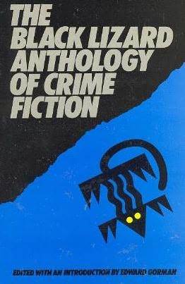 The Black Lizard Anthology of Crime Fiction (Paperback)