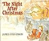 The Night After Christmas by James Stevenson