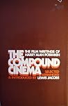The Compound Cinema: The Film Writings of Harry Alan Potamkin (Studies in culture & communication)