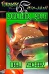 Something Green (Eye Spy, #3)