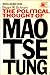 The Political Thought of Mao Tse-Tung
