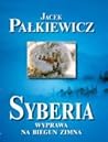 Syberia. Wyprawa ...
