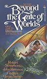 Beyond the Gate of Worlds