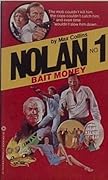Bait Money (Nolan, #1)