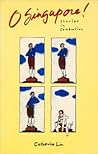 O Singapore!: stories in celebration