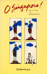 O Singapore!: stories in celebration (Paperback)