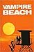 Vampire Beach (Vampire Beac...
