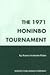 The 1971 Honinbo Tournament (Championship Go, Vol. 1) (Championship go ; v. 1)