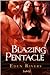 Blazing Pentacle  (Nature's Pentacle, #3)