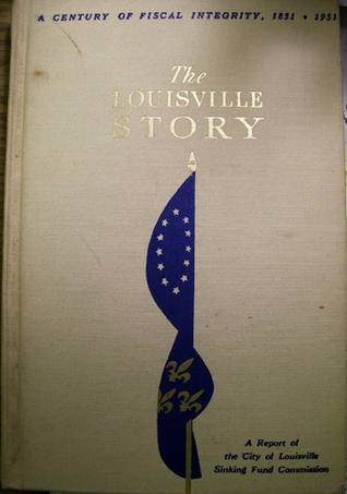 The Louisville Story (Hardcover)