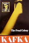 The Penal Colony: Stories and Short Pieces