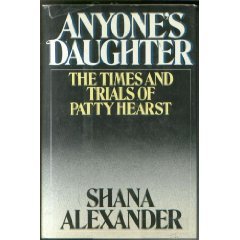 Anyone's Daughter: The Times and Trials of Patricia Hearst (Hardcover)
