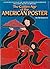 The Golden Age of the American Poster by Victor Margolin