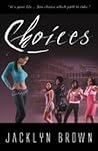 Choices Choices