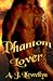 Phantom Lover (Phantom Lover, #1)
