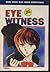 Eye Witness