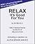 Relax: Its Good for You