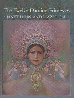 The Twelve Dancing Princesses : A Fairy Story (Hardcover)
