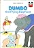 Dumbo, The Flying Elephant