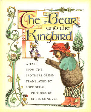 The Bear and the Kingbird: A Tale From The Brothers Grimm
