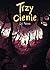 Trzy Cienie