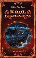 Król Bezmiarów (Księga całości, #2)
