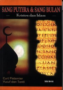 Sang Putra & Sang Bulan (Kristen dan Islam)