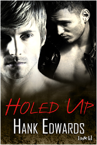 Holed Up (Up to Trouble, #1)