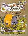 "There Are Rocks in My Socks!" Said the Ox to the Fox by Patricia Thomas