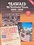 Hawaii: The Territorial Years 1900-1959