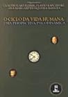 O Ciclo da Vida Humana: Uma Perspectiva Psicodinâmica O Ciclo da Vida Humana: Uma Perspectiva Psicodinâmica