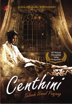 Centhini: 40 Malam Mengintip Sang Pengantin (Paperback)