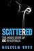 Scattered, The inside story of ice in Australia