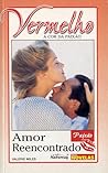 Amor reencontrado by Valerie Miles