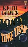 Time Trap by Keith Laumer