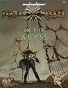 In the Abyss: Planescape Adventure In the Abyss: Planescape Adventure