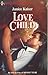 Love Child (Harlequin Superromance No. 242)