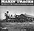 Makin' tracks: The Story of the Transcontinental Railroad in the Pictures and Words of the Men Who Were There